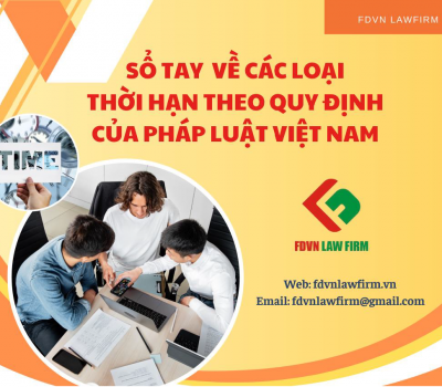 Sổ tay về các loại thời hạn theo quy định của pháp luật Việt Nam