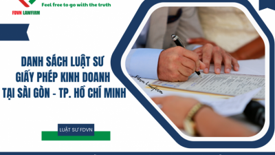 DANH SÁCH LUẬT SƯ GIẤY PHÉP KINH DOANH TẠI SÀI GÒN – TP. HỒ CHÍ MINH