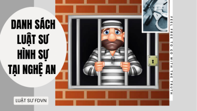 DANH SÁCH LUẬT SƯ HÌNH SỰ TẠI NGHỆ AN