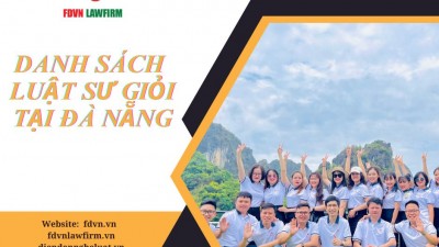 DANH SÁCH LUẬT SƯ GIỎI TẠI ĐÀ NẴNG