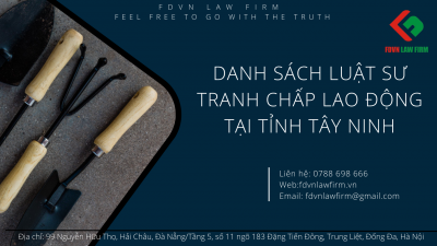 DANH SÁCH LUẬT SƯ TRANH CHẤP LAO ĐỘNG TẠI TỈNH TÂY NINH