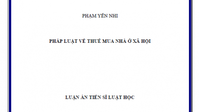 LUẬN ÁN TIỄN SĨ: PHÁP LUẬT VỀ THUÊ MUA NHÀ Ở XÃ HỘI