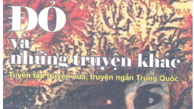 SÁCH CAO LƯƠNG ĐỎ VÀ NHỮNG TRUYỆN KHÁC (TÁC GIẢ: MẠC NGÔN – VƯƠNG MÔNG – LÃO KHAI…)