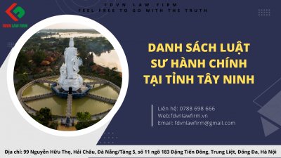 DANH SÁCH LUẬT SƯ HÀNH CHÍNH TẠI TỈNH TÂY NINH