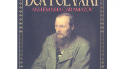 SÁCH ANH EM NHÀ KARAMAZOV (TÁC GIẢ: FYODOR MIKHAILOVICH DOSTOEVSKY)