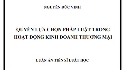 LUẬN ÁN TIẾN SĨ: QUYỀN LỰA CHỌN PHÁP LUẬT TRONG HOẠT ĐỘNG KINH DOANH THƯƠNG MẠI