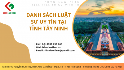 DANH SÁCH LUẬT SƯ UY TÍN TẠI TỈNH TÂY NINH