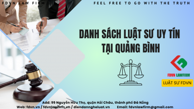 DANH SÁCH LUẬT SƯ UY TÍN TẠI TỈNH QUẢNG BÌNH