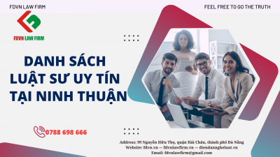 DANH SÁCH LUẬT SƯ UY TÍN TẠI TỈNH NINH THUẬN