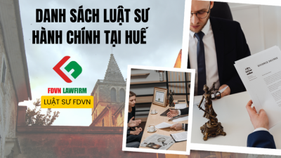 DANH SÁCH LUẬT SƯ HÀNH CHÍNH TẠI HUẾ