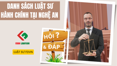 DANH SÁCH LUẬT SƯ HÀNH CHÍNH TẠI NGHỆ AN