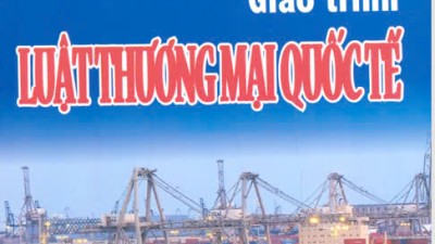 GIÁO TRÌNH LUẬT THƯƠNG MẠI QUỐC TẾ