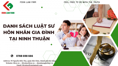 DANH SÁCH LUẬT SƯ HÔN NHÂN GIA ĐÌNH TẠI TỈNH NINH THUẬN