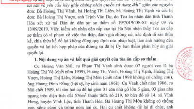 THÔNG BÁO SỐ 17/TB-VC1-V2 RÚT KINH NGHIỆM VỀ GIẢI QUYẾT VỤ ÁN “TRANH CHẤP VỀ THỪA KẾ TÀI SẢN VÀ YÊU CẦU HỦY GIẤY CHỨNG NHẬN QUYỀN SỬ DỤNG ĐẤT”