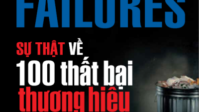 SÁCH  SỰ THẬT VỀ 100 THẤT BẠI THƯƠNG HIỆU LỚN NHẤT CỦA MỌI THỜI ĐẠI (TÁC GIẢ: MATT HAIG)