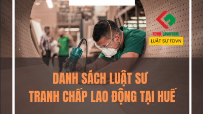 DANH SÁCH LUẬT SƯ TRANH CHẤP LAO ĐỘNG TẠI HUẾ