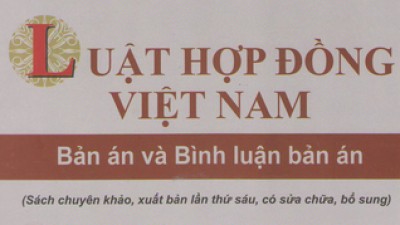 SÁCH LUẬT HỢP ĐỒNG VIỆT NAM – BẢN ÁN VÀ BÌNH LUẬN BẢN ÁN TẬP 1 (PGS. TS. ĐỖ VĂN ĐẠI)
