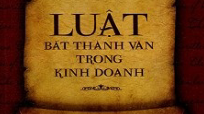 SÁCH LUẬT BẤT THÀNH VĂN TRONG KINH DOANH (TÁC GIẢ: W. J.KING)