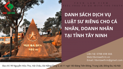 DANH SÁCH DỊCH VỤ LUẬT SƯ RIÊNG CHO CÁ NHÂN, DOANH NHÂN TẠI TỈNH TÂY NINH