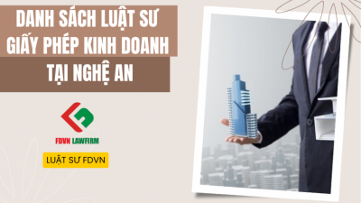 DANH SÁCH LUẬT SƯ GIẤY PHÉP KINH DOANH TẠI NGHỆ AN