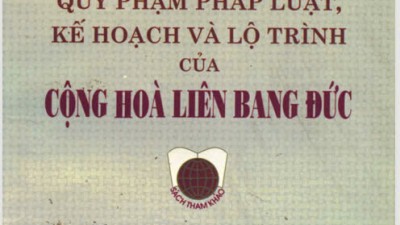 SÁCH BAN HÀNH VĂN BẢN QUY PHẠM PHÁP LUẬT, KẾ HOẠC VÀ LỘ TRÌNH CỦA CỘNG HÒA LIÊN BANG ĐỨC