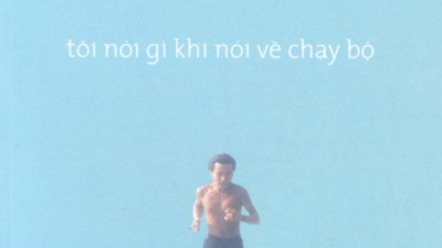 SÁCH TÔI NÓI GÌ KHI NÓI VỀ CHẠY BỘ (TÁC GIẢ: HARUKI MURAKAMI)