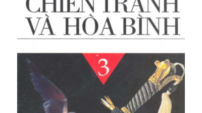 SÁCH CHIẾN TRANH VÀ HÒA BÌNH - TẬP 3 (TÁC GIẢ: L.TÔNXTÔI)