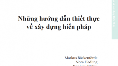 SÁCH NHỮNG HƯỚNG DẪN THIẾT THỰC VỀ XÂY DỰNG HIẾN PHÁP (TÁC GIẢ: MARKUS BÖCKENFÖRDE)
