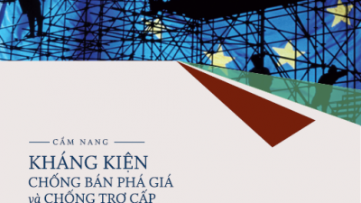 CẨM NANG KHÁNG KIỆN CHỐNG BÁN PHÁ GIÁ VÀ CHỐNG TRỢ CẤP TẠI LIÊN MINH CHÂU ÂU