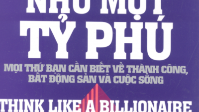 SÁCH NGHĨ NHƯ MỘT TỶ PHÚ (TÁC GIẢ: DONALD J. TRUMP)