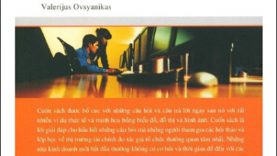 SÁCH FOREX 101: MỌI ĐIỀU CẦN BIẾT VỀ THỊ TRƯỜNG NGOẠI HỐI (TÁC GIẢ: VALERIJUS OVSYANIKAS)