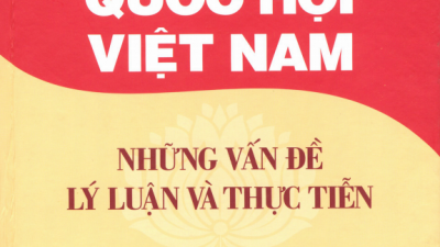 SÁCH QUỐC HỘI VIỆT NAM - NHỮNG VẤN ĐỀ LÝ LUẬN VÀ THỰC TIỄN