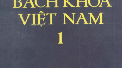 TỪ ĐIỂN BÁCH KHOA VIỆT NAM - TẬP 1