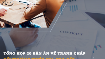 TỔNG HỢP 20 BẢN ÁN VỀ TRANH CHẤP BỒI THƯỜNG THIỆT HẠI, TRỢ CẤP KHI CHẤM DỨT HỢP ĐỒNG LAO ĐỘNG