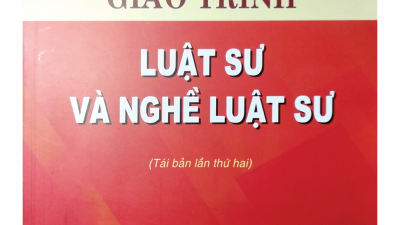 SÁCH GIÁO TRÌNH LUẬT SƯ VÀ NGHỀ LUẬT SƯ (CHỦ BIÊN: GVC. THS. NGUYỄN HỮU ƯỚC & TS. NGUYỄN VĂN ĐIỆP) 