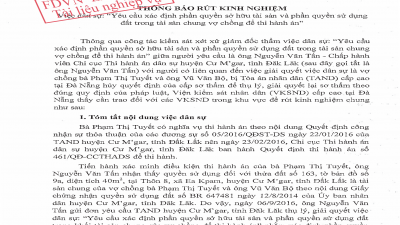 THÔNG BÁO RÚT KINH NGHIỆM VIỆC DÂN SỰ: YÊU CẦU XÁC ĐỊNH PHẦN QUYỀN SỞ HỮU TÀI SẢN VÀ PHẦN QUYỀN SỬ DỤNG ĐẤT TRONG TÀI SẢN CHUNG VỢ CHỒNG ĐỂ THI HÀNH ÁN