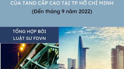 TỔNG HỢP 199 QUYẾT ĐỊNH GIÁM ĐỐC THẨM, TÁI THẨM CỦA TÒA ÁN NHÂN DÂN CẤP CAO TẠI THÀNH PHỐ HỒ CHÍ MINH