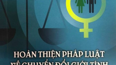 SÁCH HOÀN THIỆN PHÁP LUẬT VỀ CHUYỂN ĐỔI GIỚI TÍNH Ở VIỆT NAM (CHỦ BIÊN: TS. NGUYỄN VĂN HỢI)