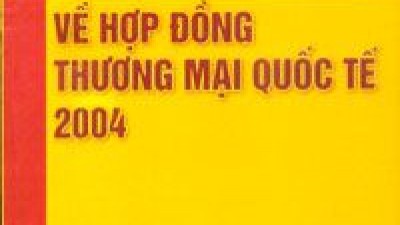 BỘ NGUYÊN TẮC UNIDROIT VỀ HỢP ĐỒNG THƯƠNG MẠI QUỐC TẾ 2004