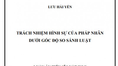 LUẬN ÁN TIẾN SĨ: TRÁCH NHIỆM HÌNH SỰ CỦA PHÁP NHÂN  DƯỚI GÓC ĐỘ SO SÁNH LUẬT