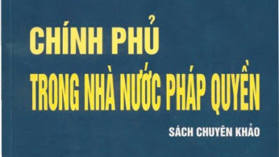 SÁCH CHUYÊN KHẢO: CHÍNH PHỦ TRONG NHÀ NƯỚC PHÁP QUYỀN