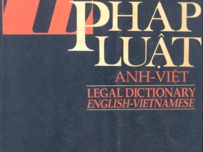 TỪ ĐIỀN PHÁP LUẬT ANH – VIỆT 
