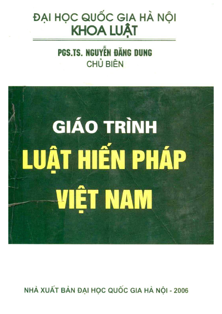 GIÁO TRÌNH LUẬT HIẾN PHÁP VIỆT NAM (NĂM 2006)